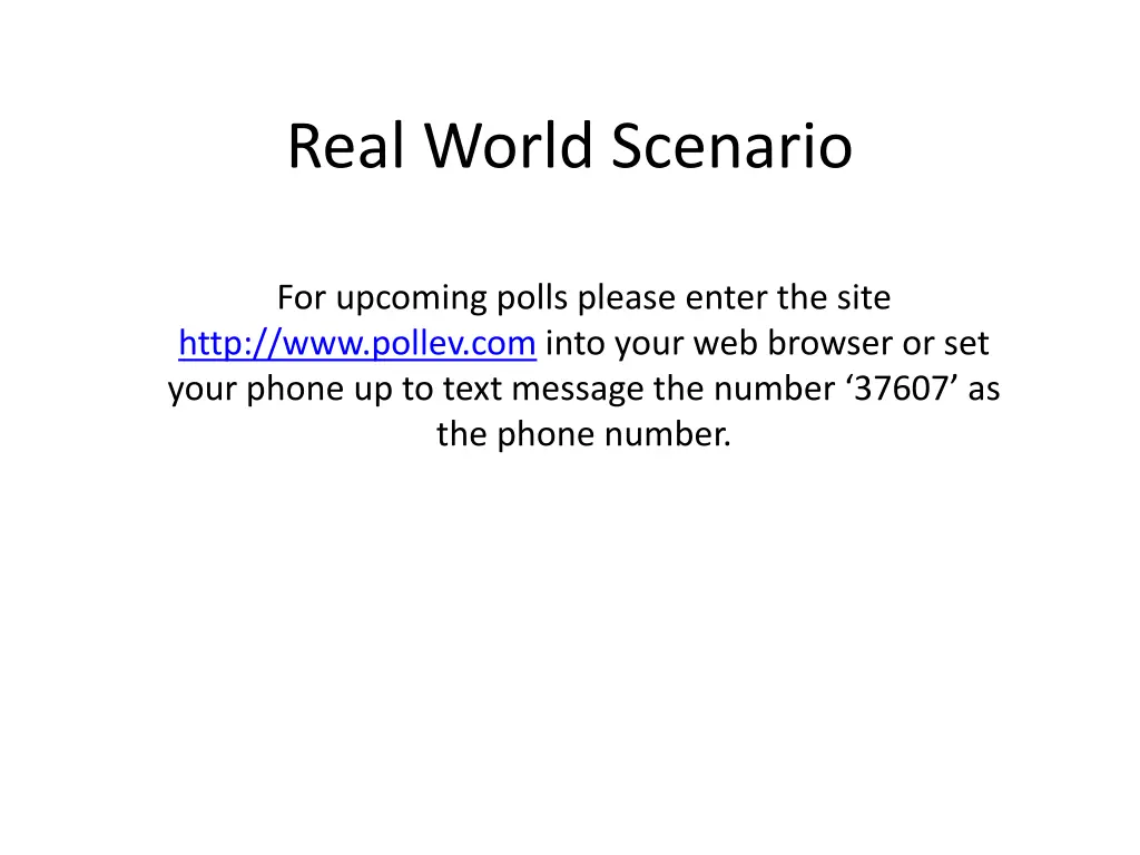 real world scenario