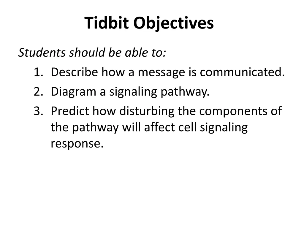 tidbit objectives