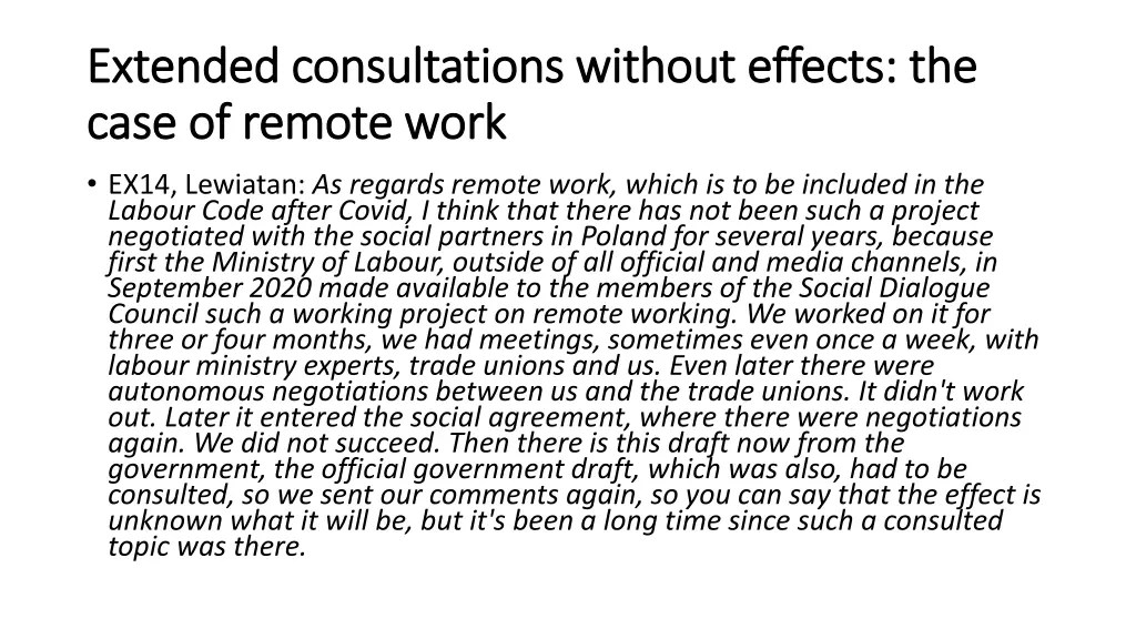 extended consultations without effects