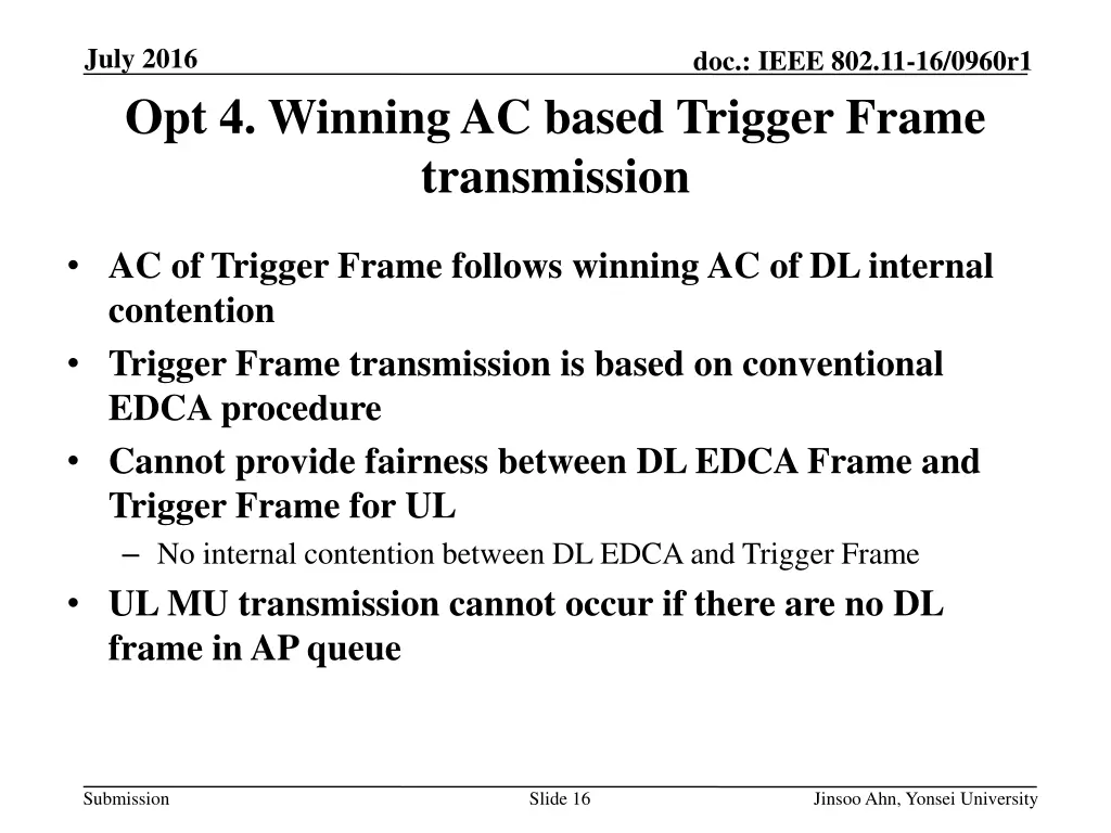 july 2016 opt 4 winning ac based trigger frame 2