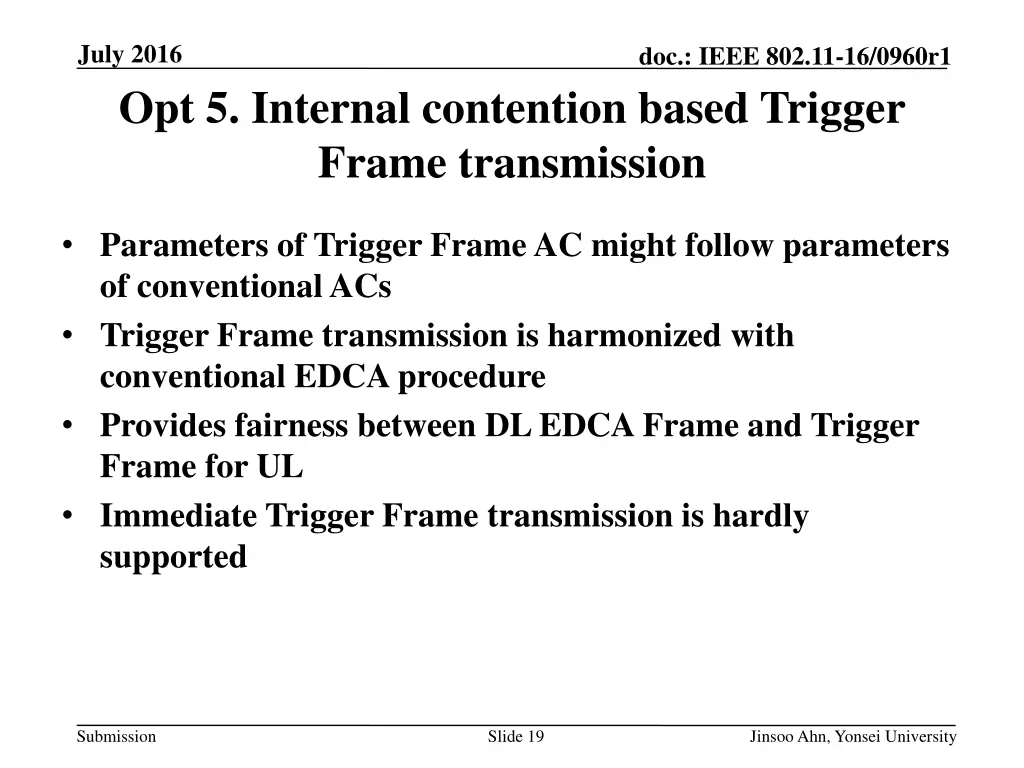 july 2016 opt 5 internal contention based trigger 2