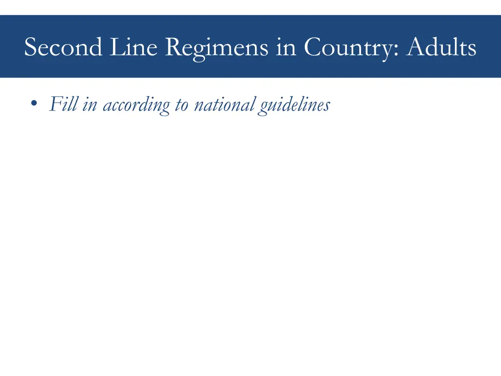 second line regimens in country adults