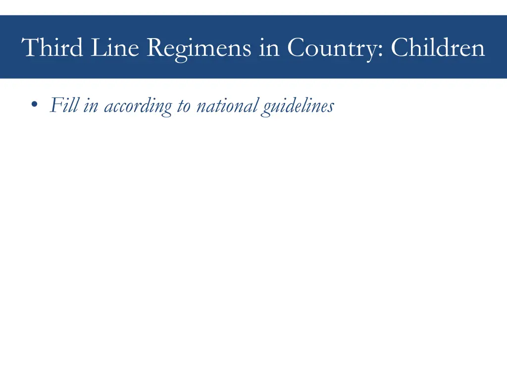 third line regimens in country children