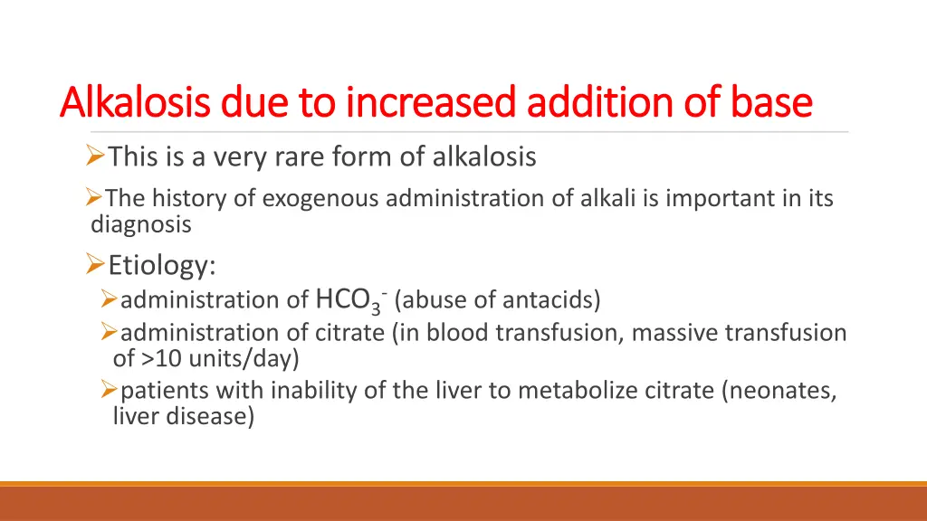 alkalosis due to increased addition of base
