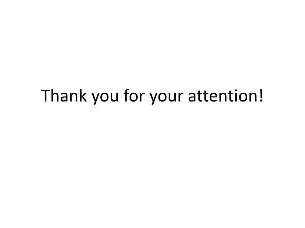 thank you for your attention