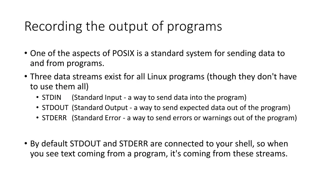 recording the output of programs