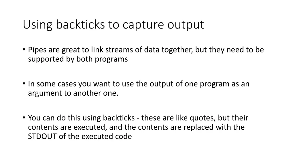 using backticks to capture output