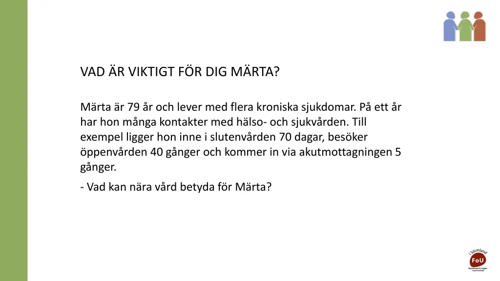 vad r viktigt f r dig m rta