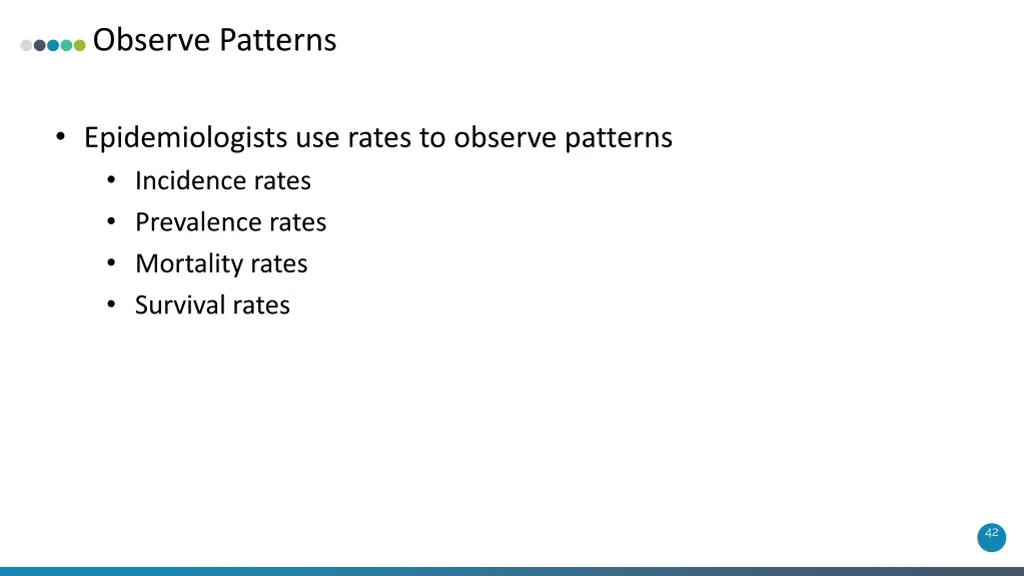 observe patterns