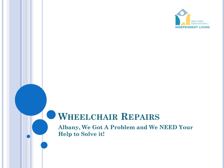 w heelchair r epairs albany we got a problem