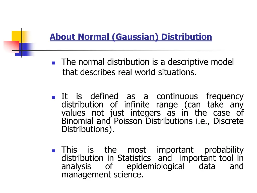 about normal gaussian distribution