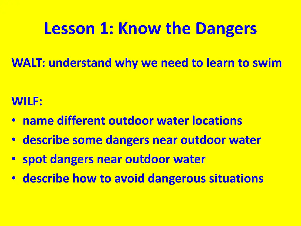 lesson 1 know the dangers 1