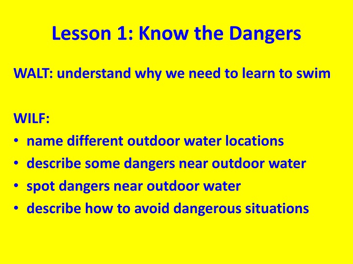lesson 1 know the dangers