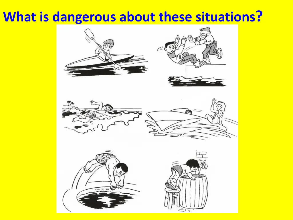 what is dangerous about these situations