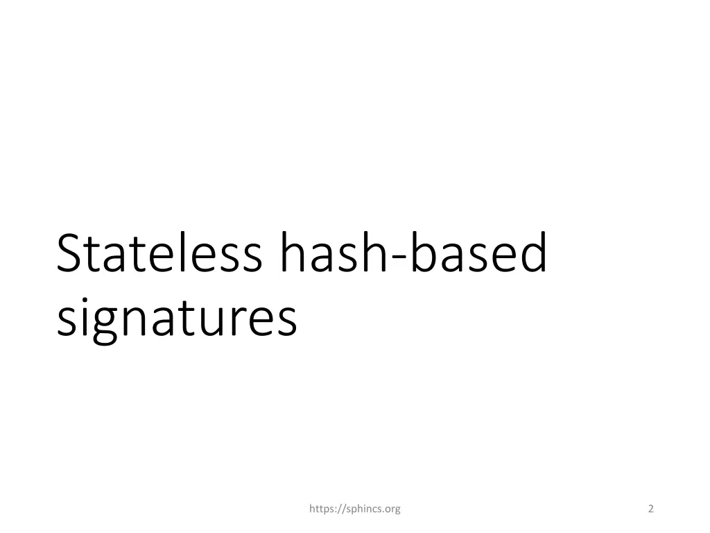 stateless hash based signatures