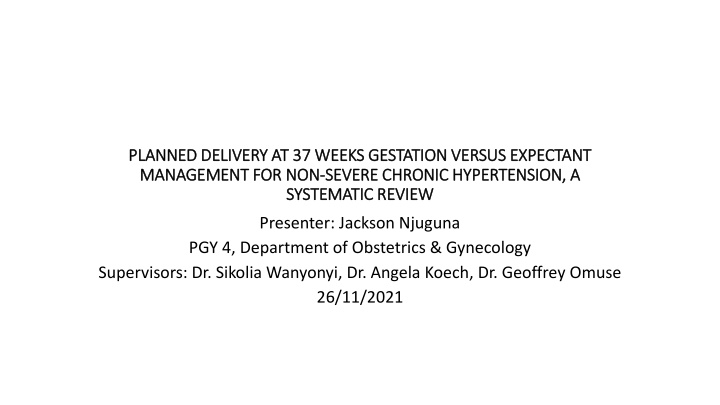 planned delivery at 37 weeks gestation versus