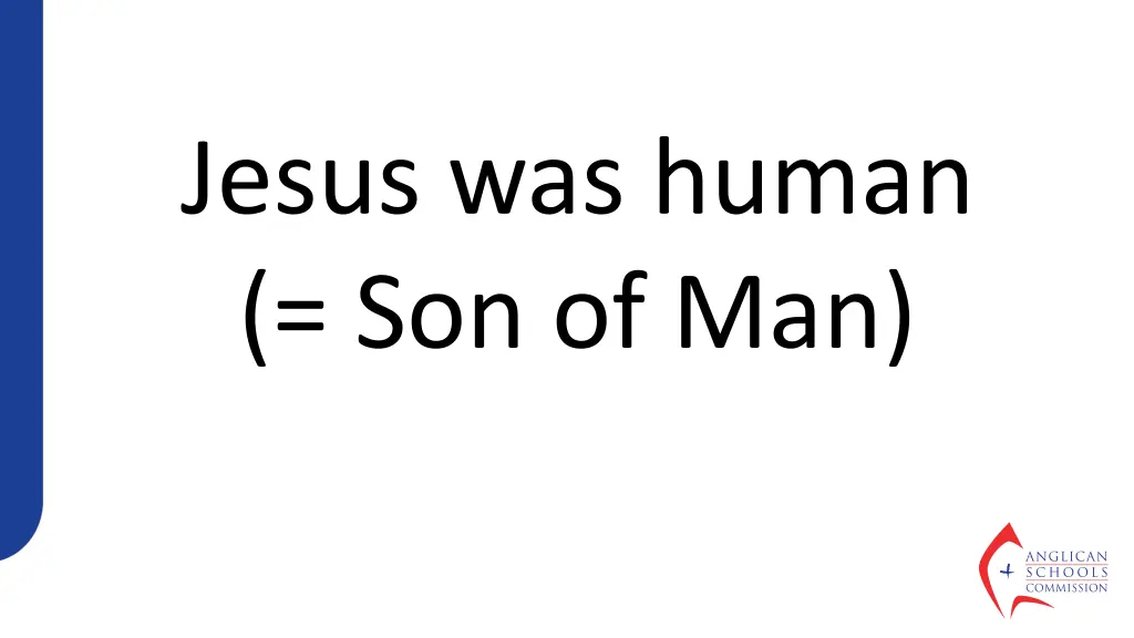 jesus was human son of man