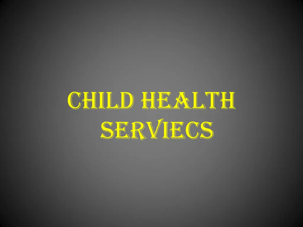 child health serviecs