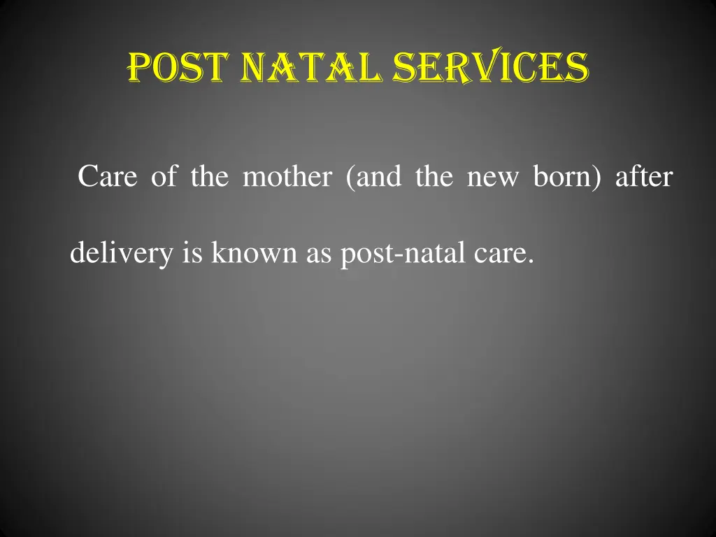 post natal services