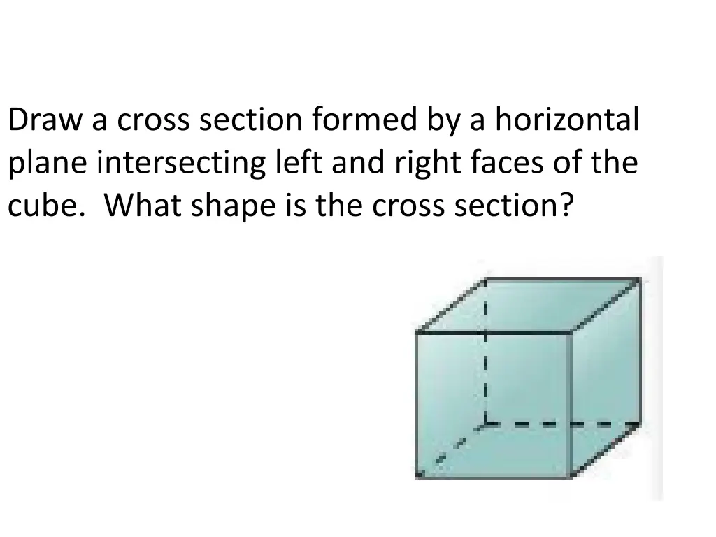 draw a cross section formed by a horizontal plane