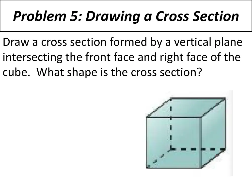 problem 5 drawing a cross section