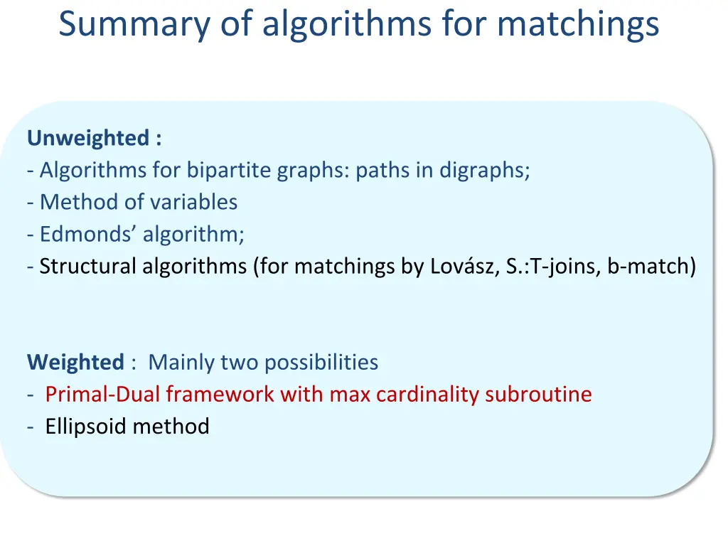 summary of algorithms for matchings
