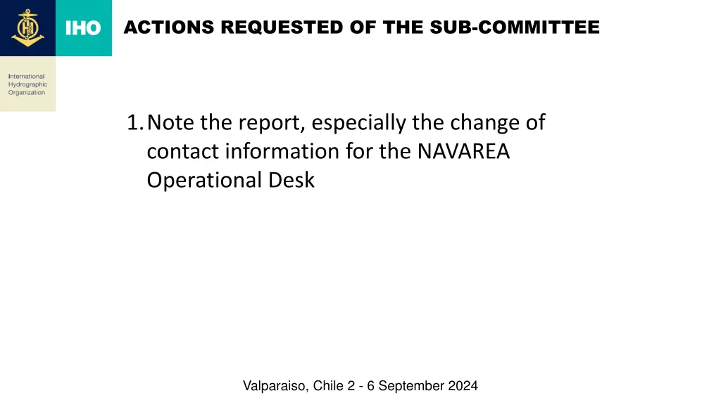 actions requested of the sub committee