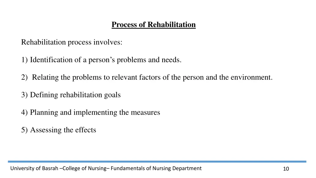 process of rehabilitation