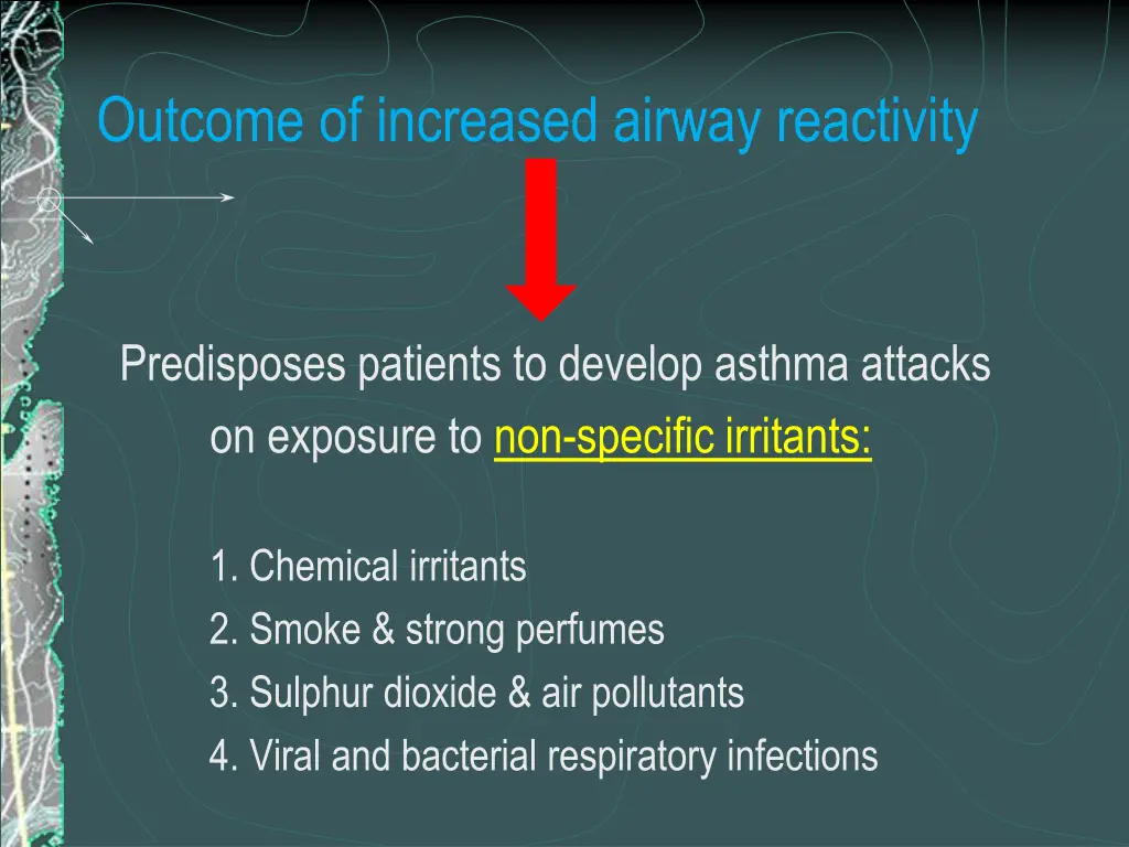 outcome of increased airway reactivity