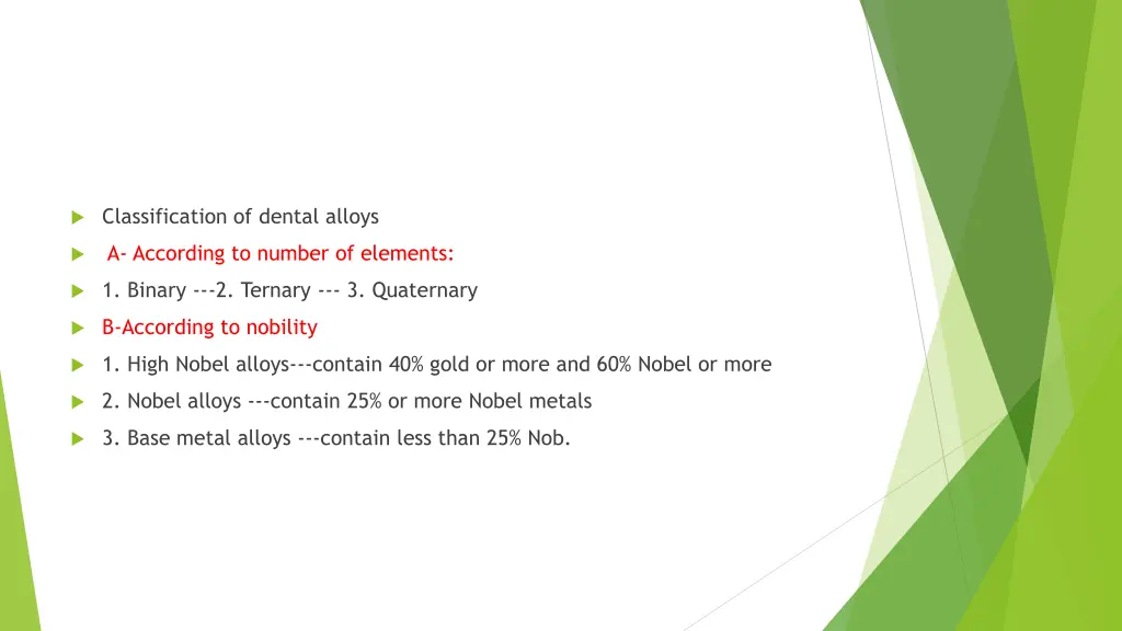 classification of dental alloys