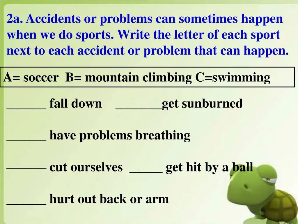 2a accidents or problems can sometimes happen