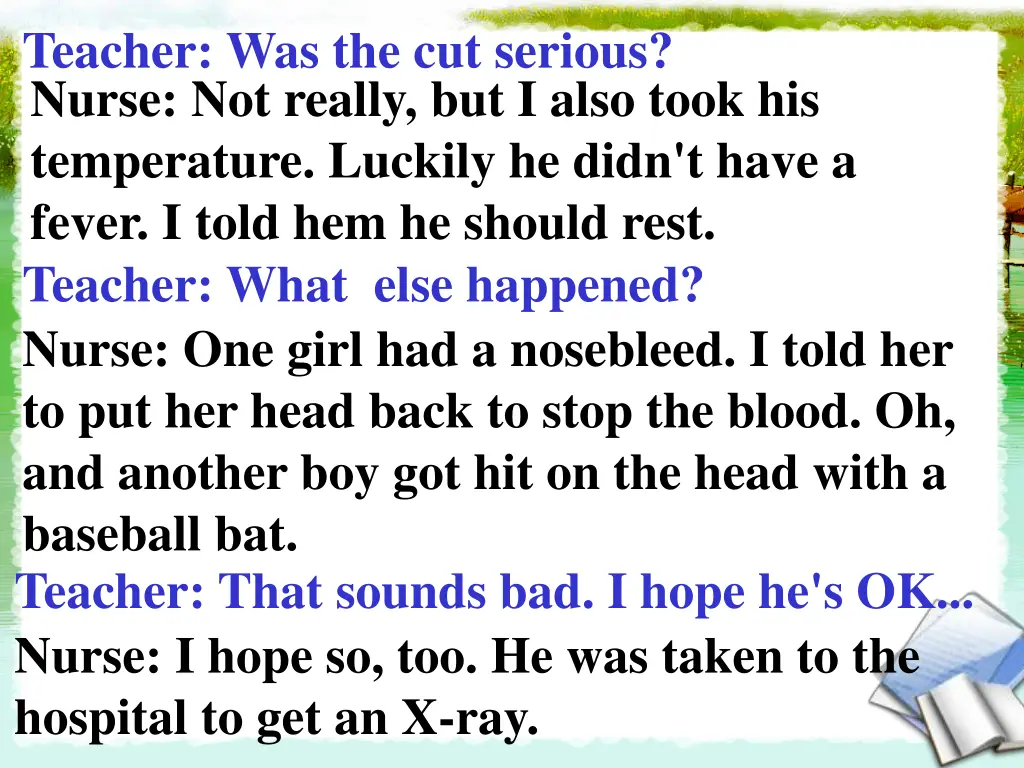 teacher was the cut serious nurse not really