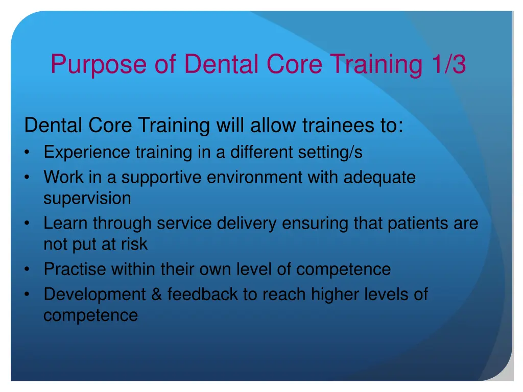 purpose of dental core training 1 3