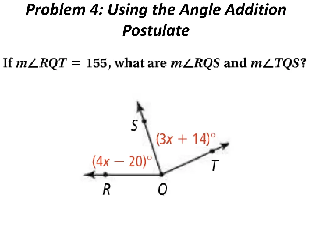 problem 4 using the angle addition postulate