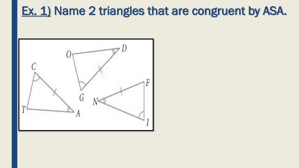 ex 1 ex 1 name 2 triangles that are congruent