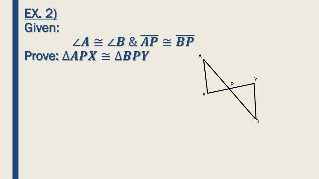 ex 2 ex 2 given given prove prove