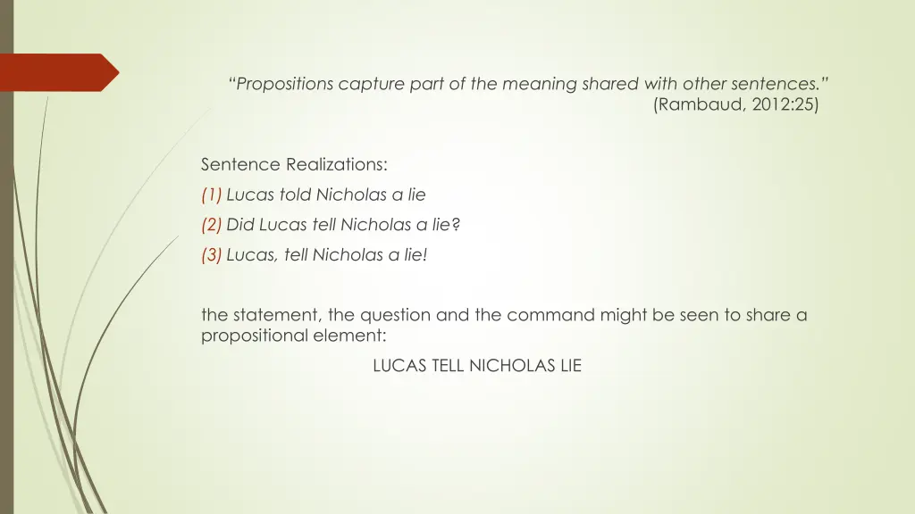 propositions capture part of the meaning shared
