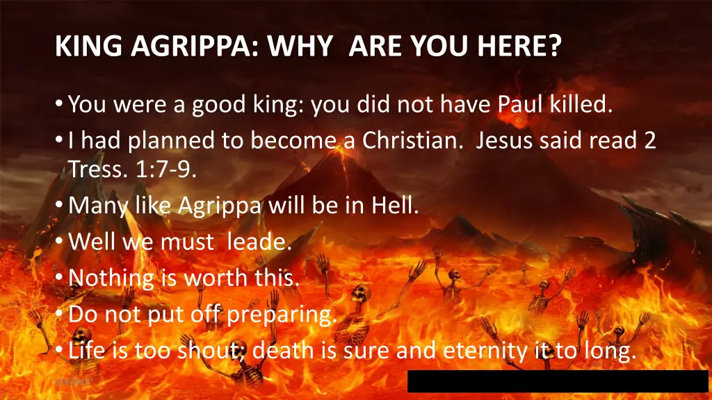 king agrippa why are you here