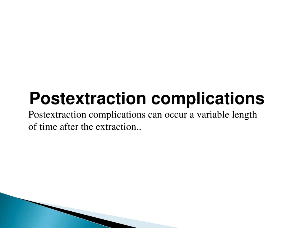 postextraction complications postextraction