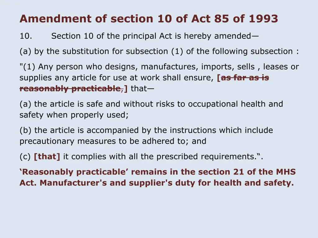 amendment of section 10 of act 85 of 1993
