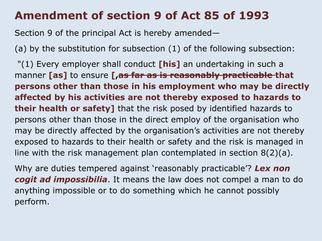 amendment of section 9 of act 85 of 1993