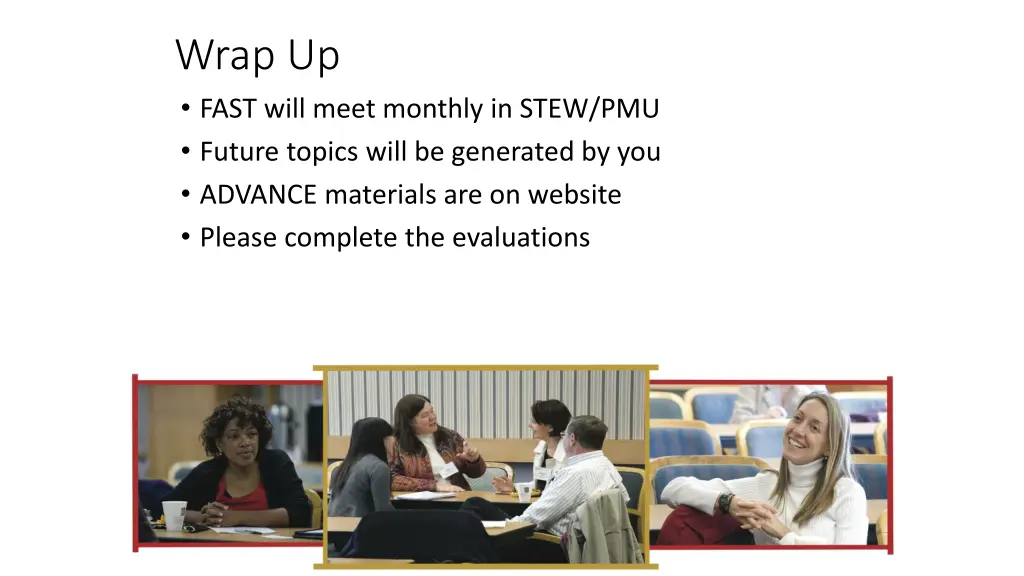 wrap up fast will meet monthly in stew pmu future