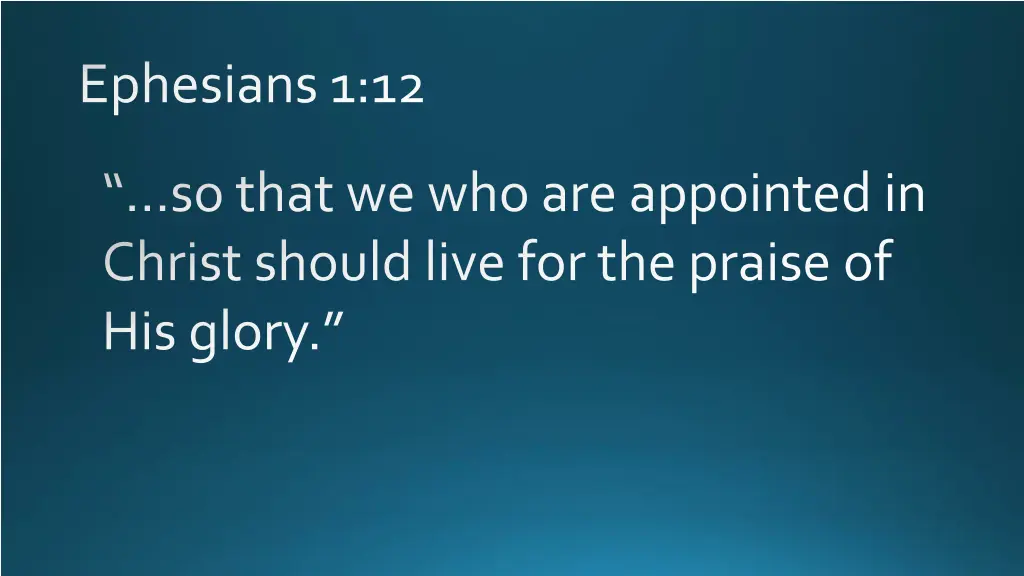 ephesians 1 12