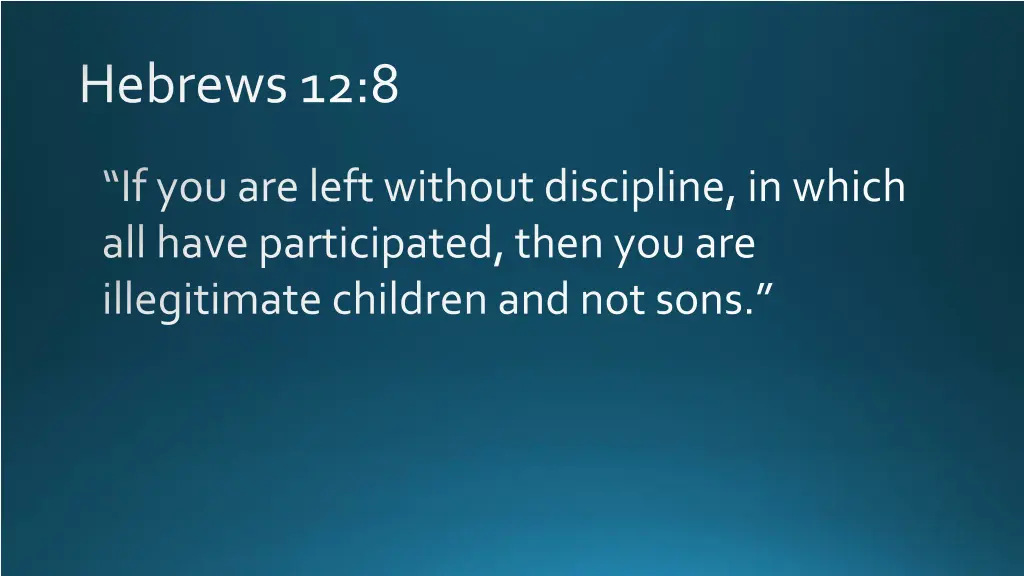 hebrews 12 8
