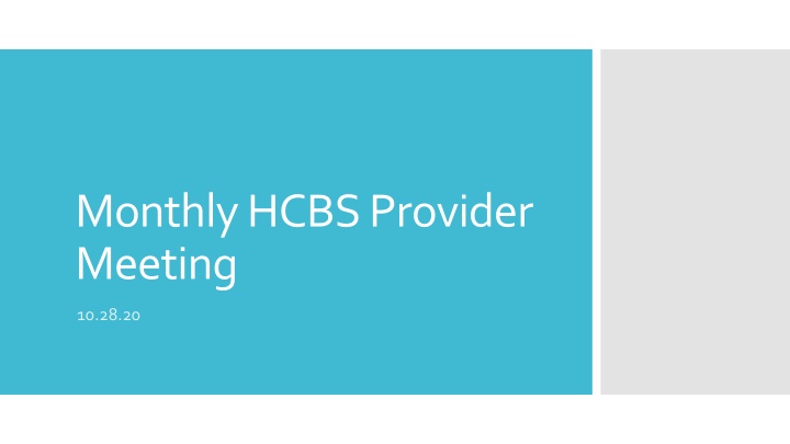monthly hcbs provider meeting