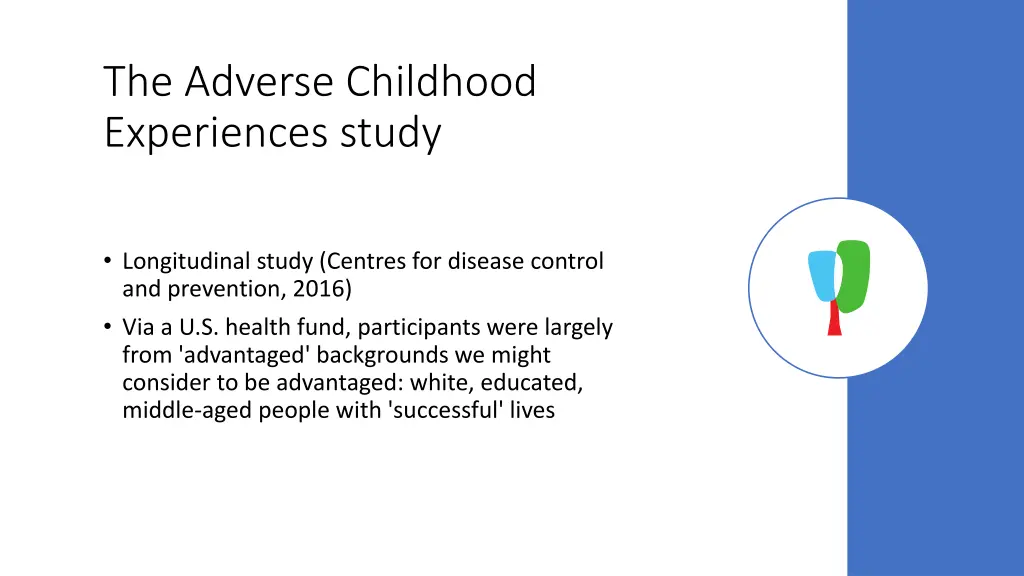the adverse childhood experiences study 1