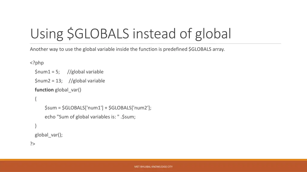 using globals instead of global