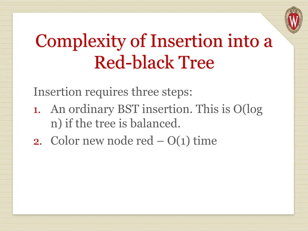 complexity of insertion into a red black tree