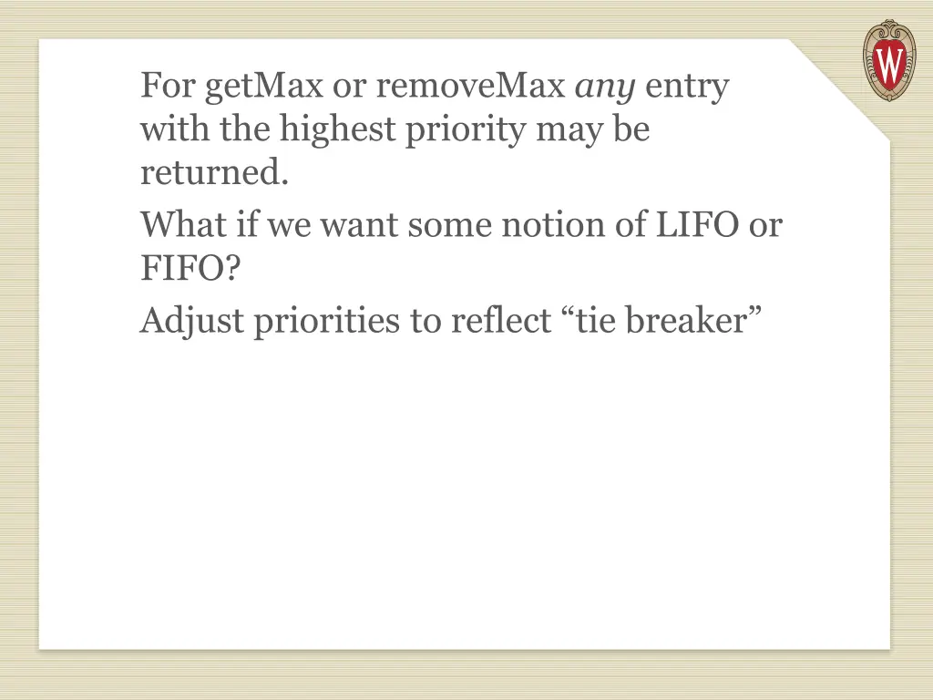 for getmax or removemax any entry with