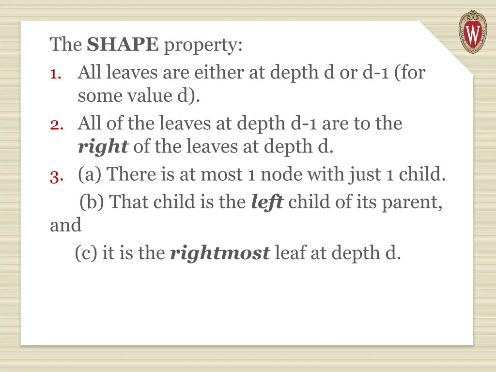 the shape property 1 all leaves are either